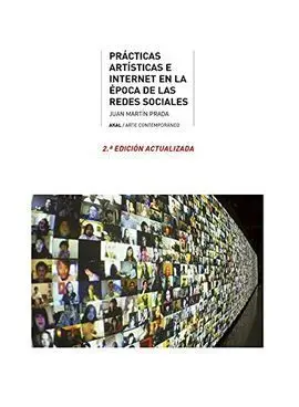 Prácticas Artísticas e Internet en la Época de la Redes Sociales