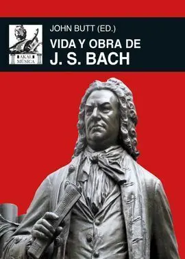 Vida y Obra de J. S. Bach
