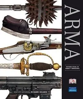 Armas. Historia Visual