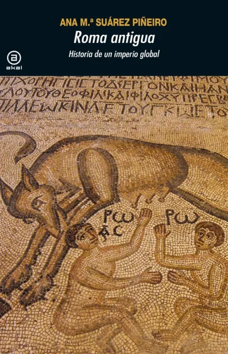 Roma Antigua. Hª de un Imperio Global