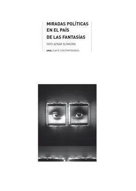 Miradas Políticas en el País de las Fantasías