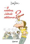 Y NOSOTRAS ¿DÓNDE ESTÁBAMOS?