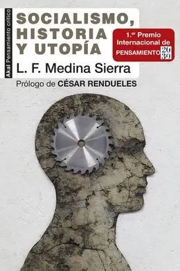 Socialismo, Historia y Utopía
