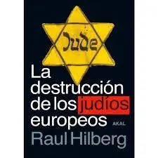 Destruccion de los Judios Europeos
