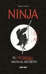 NINJA. EL MANUAL SECRETO NO OFICIAL