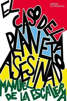Caso del Planeta Asesinado, el
