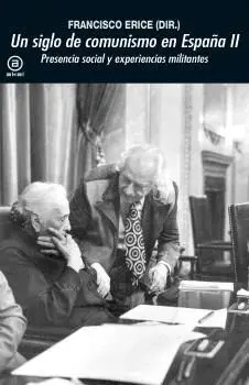 Siglo de Comunismo en España Ii