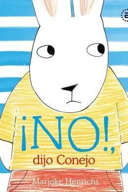 No!, Dijo Conejo