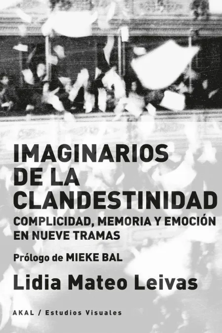 Imaginarios de la Clandestinidad