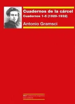 Cuadernos de la Carcel 1. Cuadernos 1-5 (1929-1932