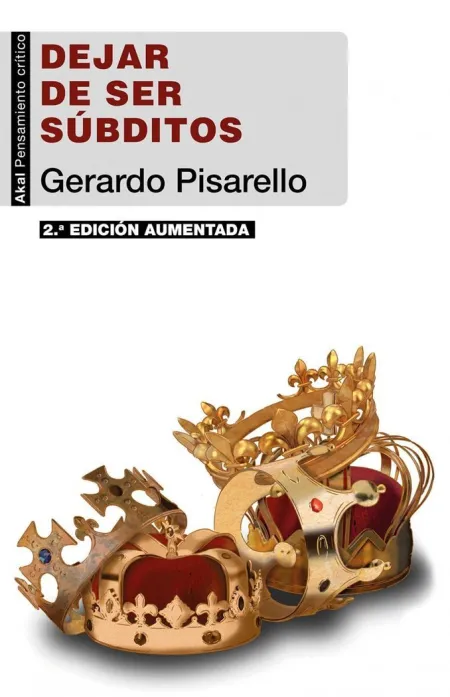 Dejar de Ser Subditos (2ª Ed)