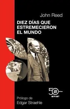 Diez Dias que Estremecieron el Mundo
