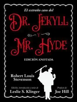 El Extraño Caso del Dr Jeckyll y Mr Hyde/ e. Anota