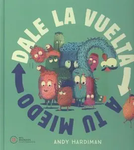 Dale la Vuelta a tu Miedo