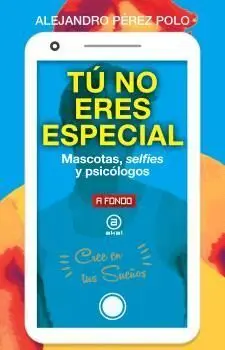 Tu no Eres Especial