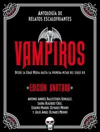 Vampiros. Edicion Anotada