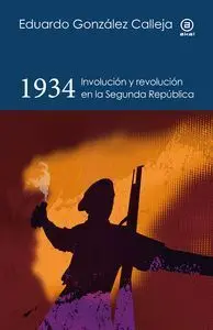 1934 Involucion y Revolucion en la Segunda Republi