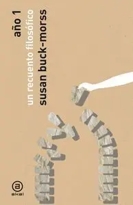 Año 1. Un Recuento Filosofico