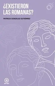 ¿Existieron las Romanas?