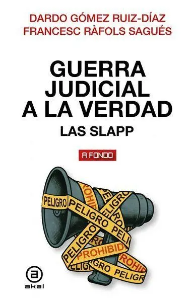 Guerra Judicial a la Verdad. Slapp