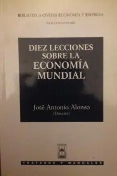 Diez Lecciones Sobre la Economía Mundial