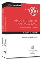 Pasado y Futuro del Derecho Europeo