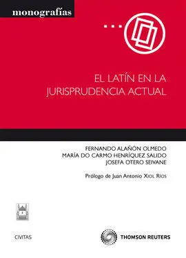 El Latín en la Jurisprudencia Actual