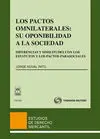 Los Pactos Omnilaterales: Su Oponibilidad a la Sociedad