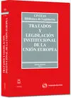 Tratados y Legislación Institucional de la Unión Europea