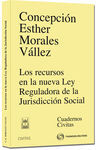 LOS RECURSOS EN LA NUEVA LEY REGULADORA DE LA JURISDICCIÓN SOCIAL