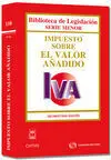 Impuesto Sobre el Valor Añadido. 18ª Ed. 2012
