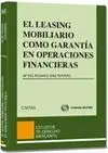 Leasing Inmobiliario Como Garantía en Operaciones Financieras, el
