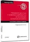 Presidente Ejecutivo y Gobierno Corporativo de Sociedades Cotizadas en España