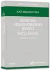 Derecho Administrativo Básico. Parte General