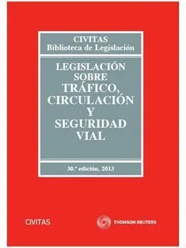 Legislación Sobre Tráfico, Circulación y Seguridad Vial