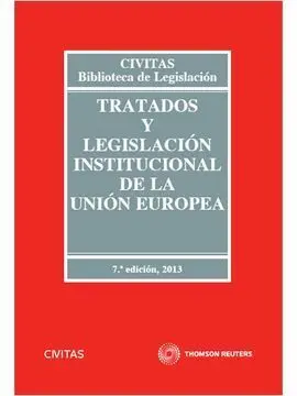 Tratados y Legislacion Institucional de la Unión Europea