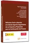 REFORMAS SOCIO-LABORALES EN EL SECTOR AGRARIO: SEGUIMIENTO DE SU IMPACTO Y PROPUESTAS PARA LA CONTIN