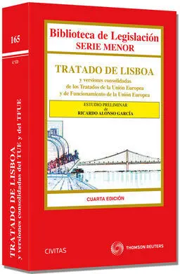 Tratado de Lisboa y Versiones Consolidadas de los Tratados de la Unión Europea y