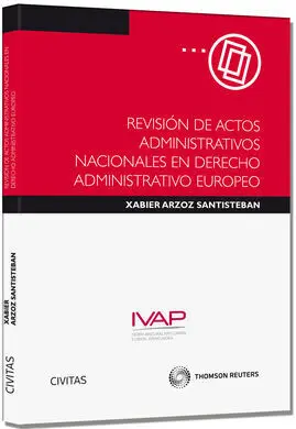 Revisión de Actos Administrativos Nacionales en Derecho Administrativo Europeo