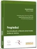 Propiedad y Derechos Reales. Una Introducción Al Derecho de los Estados Unidos de Ámerica