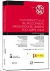 Cuestiones Actuales del Procedimiento Sancionador en Derecho de la Competencia