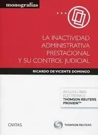 La Inactividad Administrativa Prestacional y Su Control Judicial