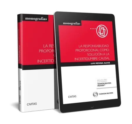 La Responsabilidad Proporcional Como Solución a la Incertidumbre Causal (Papel +