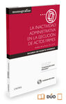 INACTIVIDAD ADMINISTRATIVA EN LA EJECUCIÓN DE ACTOS FIRMES
