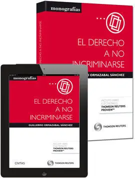 El Derecho a no Incriminarse (Papel + E-Book)