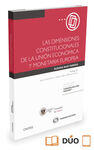 LAS DIMENSIONES CONSTITUCIONALES DE LA UNIÓN ECONÓMICA Y MONETARIA EUROPEA