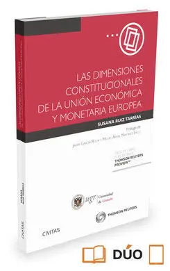 Las Dimensiones Constitucionales de la Unión Económica y Monetaria Europea