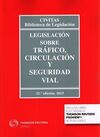 LEGISLACIÓN SOBRE TRÁFICO, CIRCULACIÓN Y SEGURIDAD VIAL (DÚO)