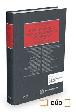 Problemas Prácticos y Actualidad del Derecho Administrativo Anuario 2015