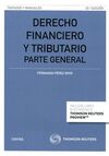 DERECHO FINANCIERO Y TRIBUTARIO. PARTE GENERAL. 2015